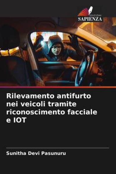 Rilevamento antifurto nei veicoli tramite riconoscimento facciale e IOT