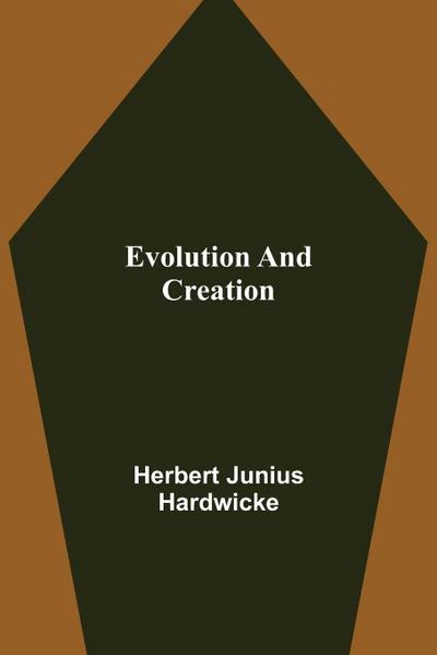Evolution and creation