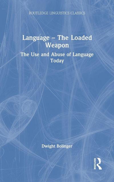 Language - The Loaded Weapon