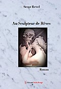 Au Sculpteur de Rêves
