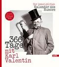 366 Tage mit Karl Valentin