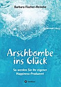 Arschbombe ins Glück