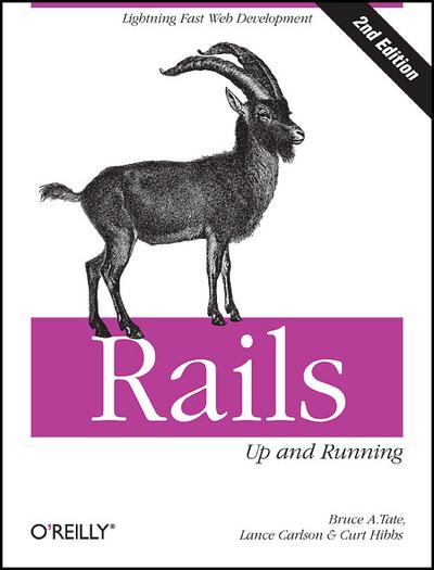 Rails: Up and Running: Lightning-Fast Web Development