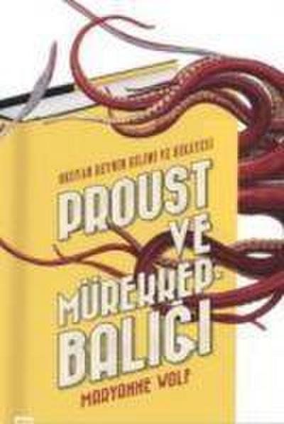 Proust ve Mürekkepbaligi