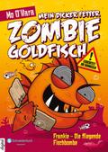 Mein dicker fetter Zombie-Goldfisch, Band 05