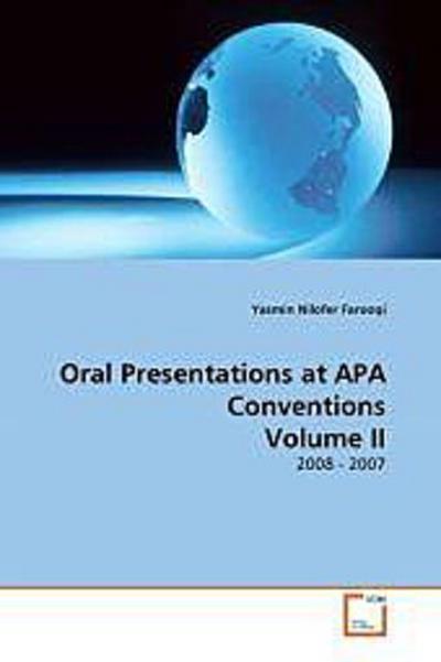 Oral Presentations at APA Conventions Volume II