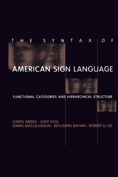 The Syntax of American Sign Language