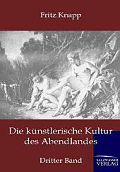 Die künstlerische Kultur des Abendlandes