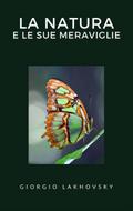 La natura e le sue meraviglie