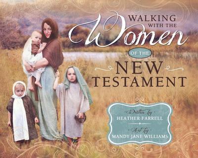 Walking with the Women of the NT