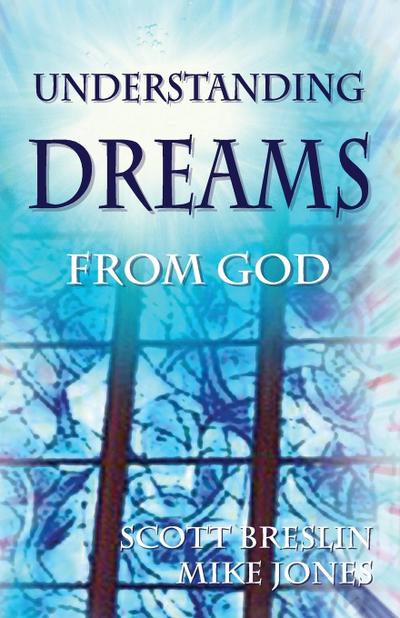 Understanding Dreams from God