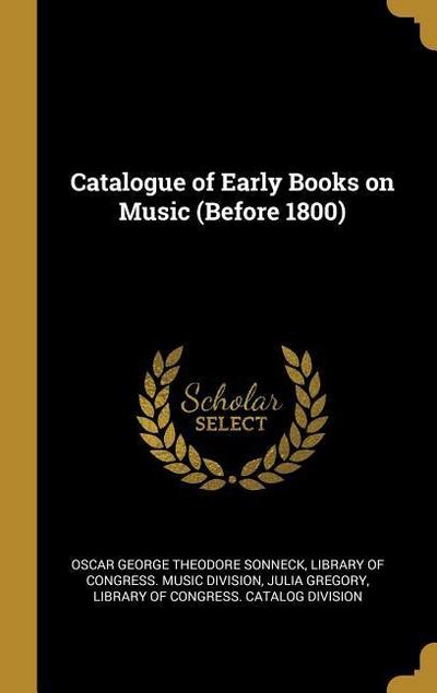 Catalogue of Early Books on Music (Before 1800)