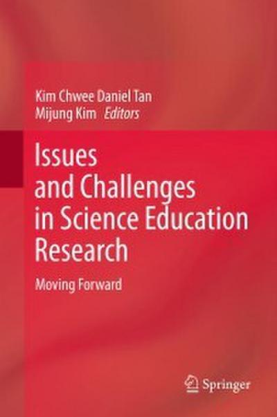 Issues and Challenges in Science Education Research