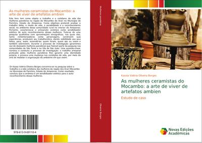 As mulheres ceramistas do Mocambo: a arte de viver de artefatos ambien