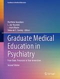 Graduate Medical Education in Psychiatry