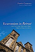 Ecumenism in Retreat
