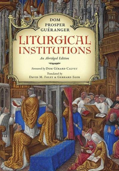 Liturgical Institutions