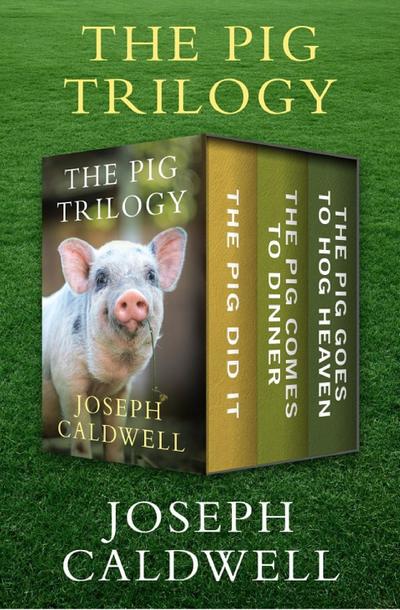 The Pig Trilogy
