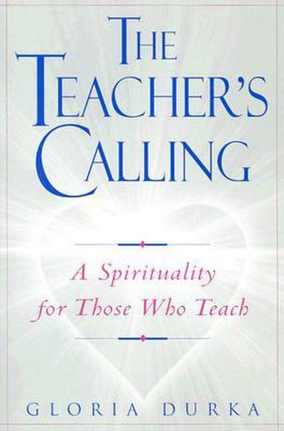 The Teacher’s Calling