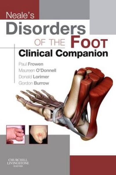 Neale’s Disorders of the Foot Clinical Companion