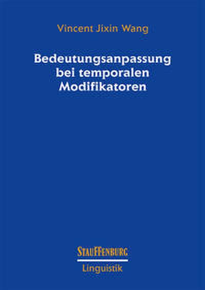 Bedeutungsanpassung bei temporalen Modifikatoren