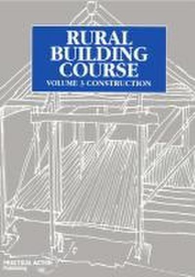 Rural Building Course Volume 3