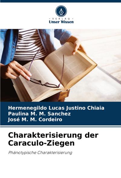 Charakterisierung der Caraculo-Ziegen