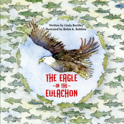 The Eagle in the Eulachon