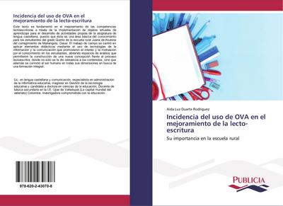 Incidencia del uso de OVA en el mejoramiento de la lecto-escritura