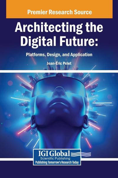 Architecting the Digital Future