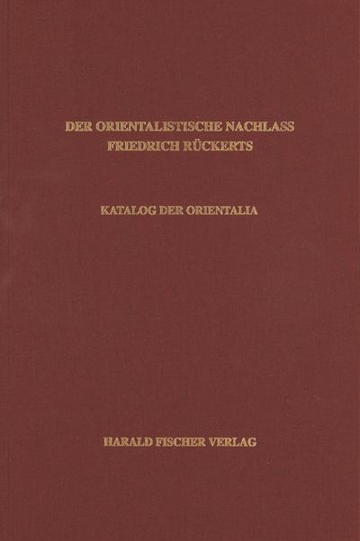 Der orientalistische Nachlass Friedrich Rückerts 23