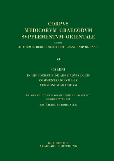 Galeni In Hippocratis De aere aquis locis commentariorum I-IV versio Arabica