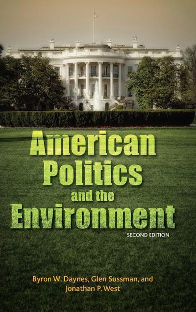 American Politics and the Environment