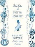 The Tale of Peter Rabbit 110th Anniversary Edition (Peter Rabbit 110th Anniv Edtn)