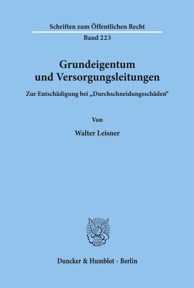 Grundeigentum und Versorgungsleitungen.