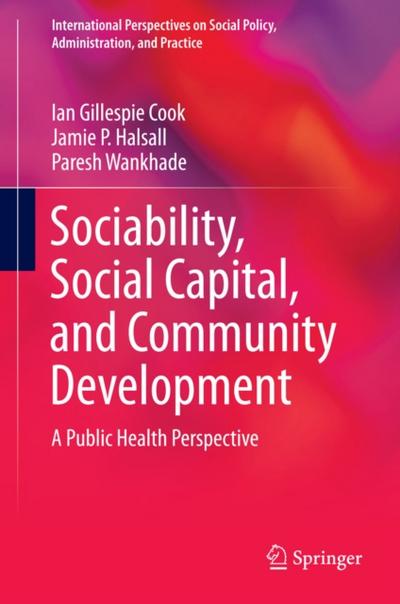 Sociability, Social Capital, and Community Development