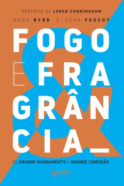 Fogo e Fragrância