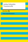 Traumnovelle. Textausgabe mit Kommentar und Materialien: Reclam XL ? Text und Kontext