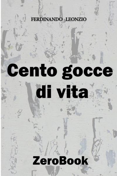 Cento gocce di vita