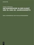 Metamorphose. Vom Mythos zum Prozeßdenken