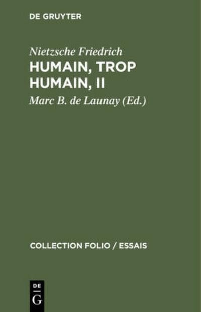 Humain, trop humain, II