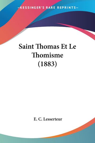 Saint Thomas Et Le Thomisme (1883)