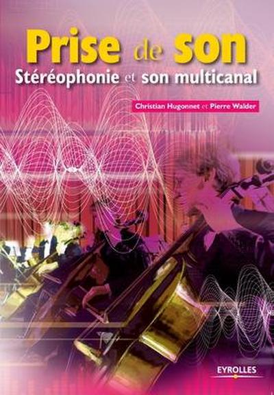 Prise de son: Stéréophonie et multicanal