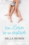 Das Leben ist so einfach