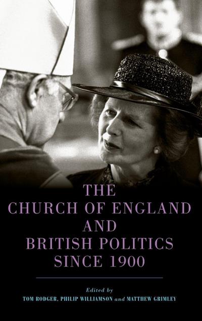 Church of England and British Politics Since 1900