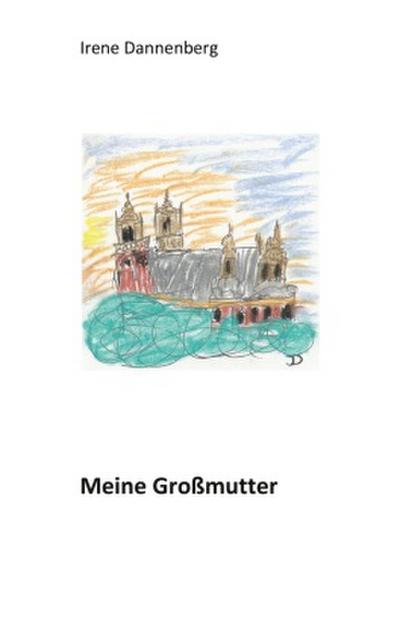 Meine Großmutter