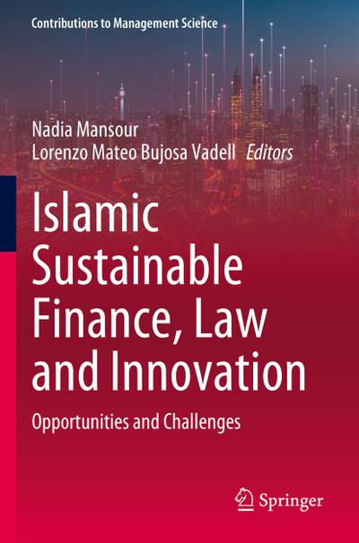 Islamic Sustainable Finance, Law and Innovation