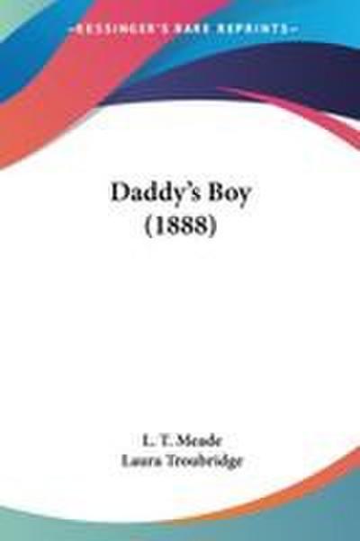 Daddy’s Boy (1888)
