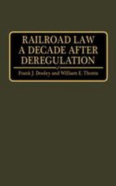 Railroad Law a Decade After Deregulation