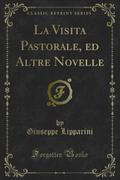 La Visita Pastorale, ed Altre Novelle